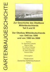 Geschichte des Obstbaus Mitteldeutschlands Teil II und Teil III